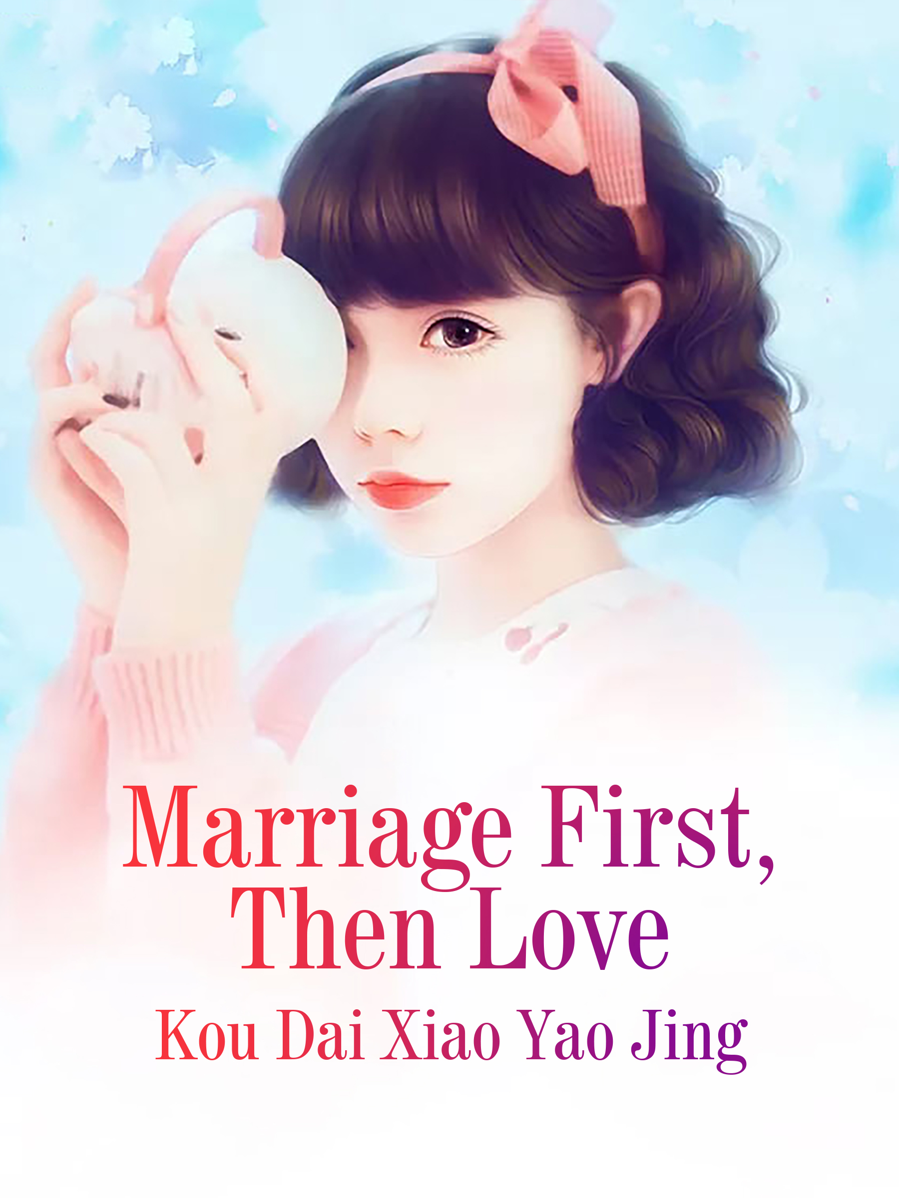 first marriage then love 2